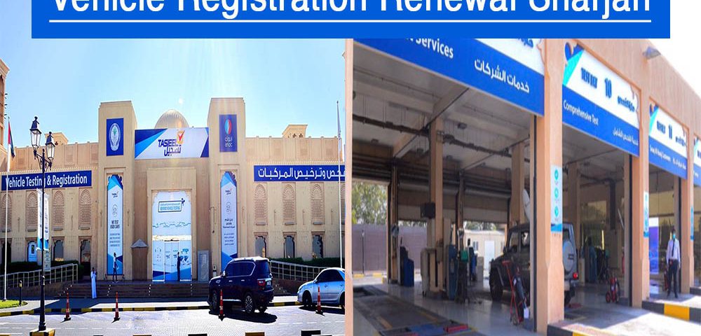 Vehicle Registration Renewal Sharjah